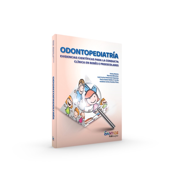 Odontopediatría Evidencias Cientificas Para La Conduta Clinica En Bebes Y Preescolares - Ed Espanhol
