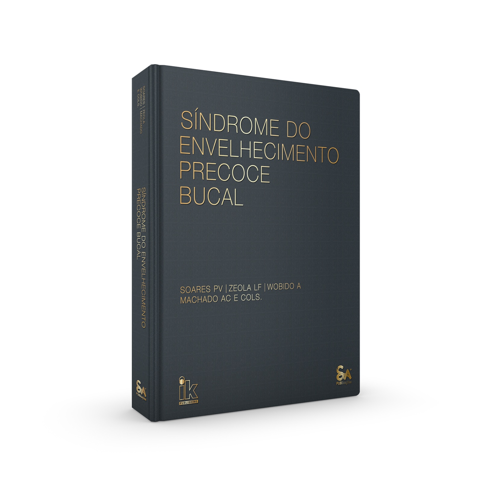 Síndrome do Envelhecimento Precoce Bucal