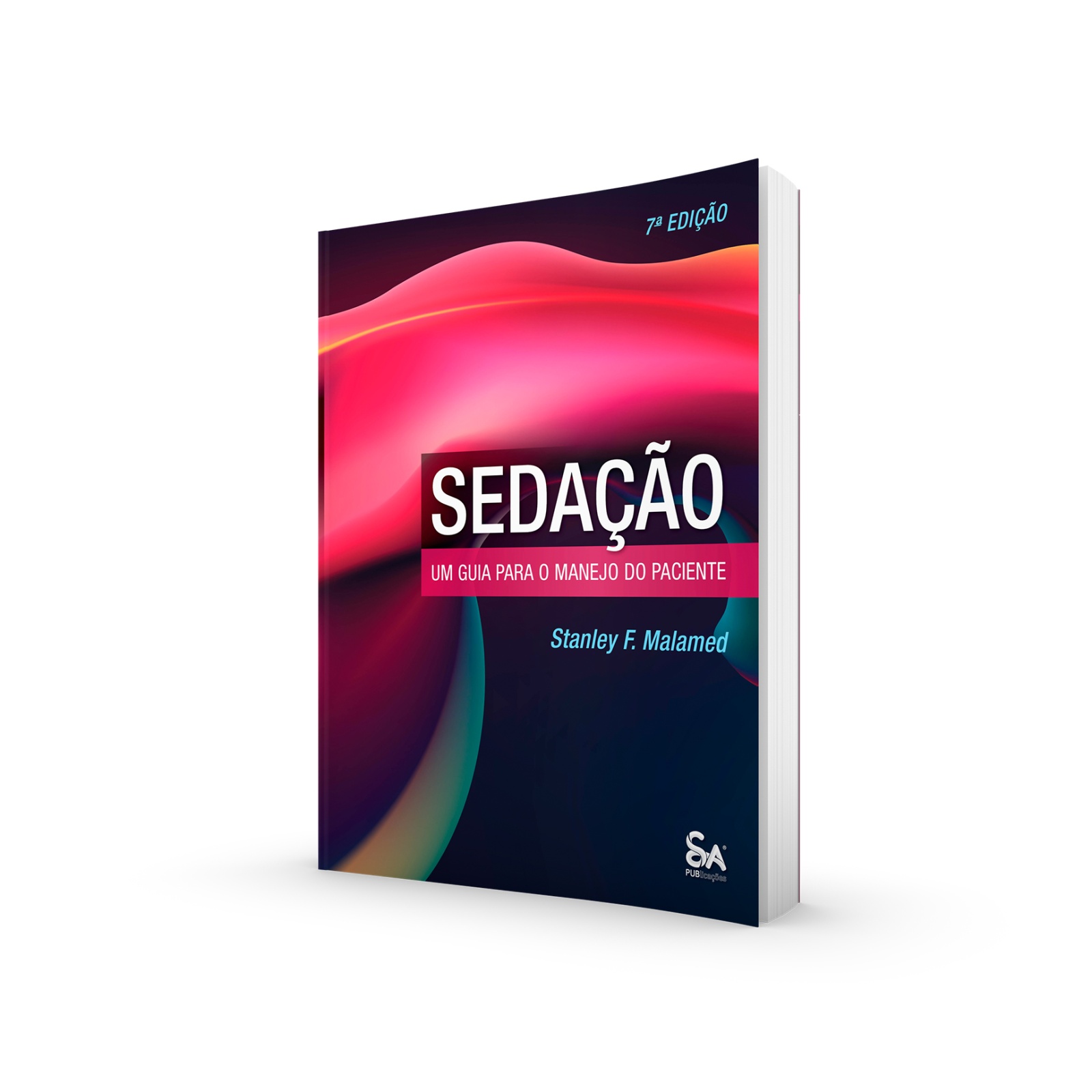 Sedação: Um Guia para o Manejo do Paciente