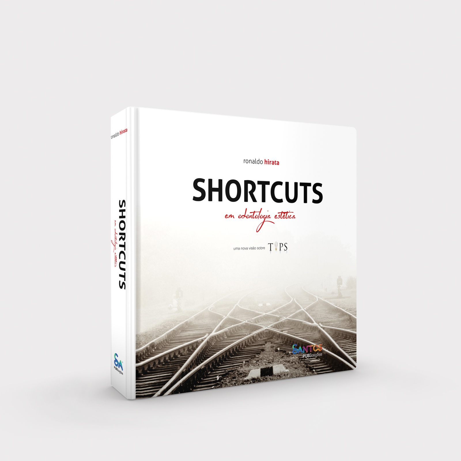 Shortcuts em Odontologia Estética